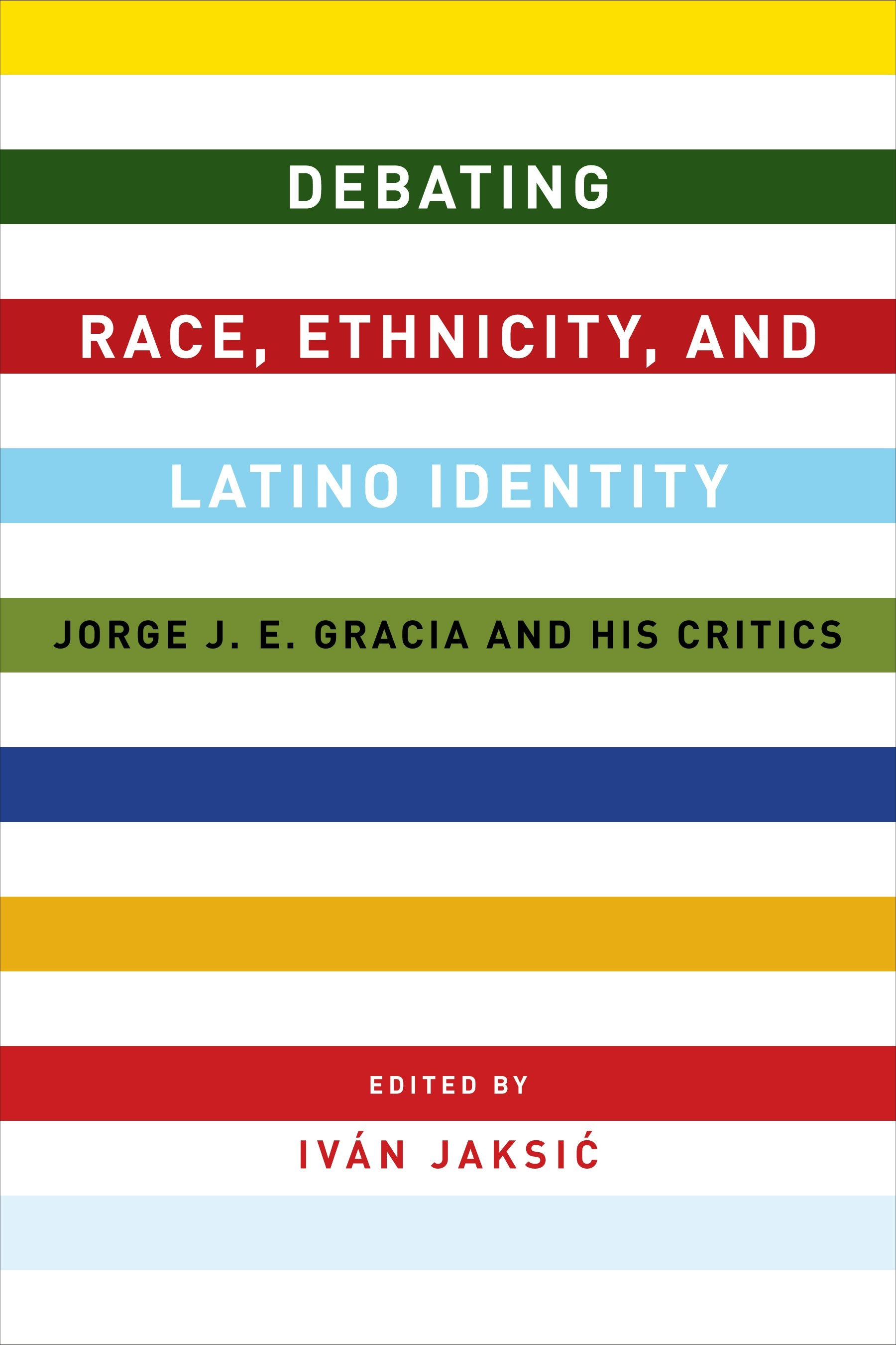 Book cover image for Debating Race, Ethnicity, and Latino Identity ISBN: 9780231169448